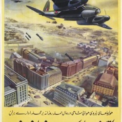 The Downfall of the Dictators is Assured. RAF planes carry out daily bombing raids on Berlin’s business centre. © IWM (Art.IWM PST 15025) - دیکتاتورها شکست خواهند خورد
